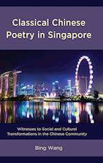 Classical Chinese Poetry in Singapore