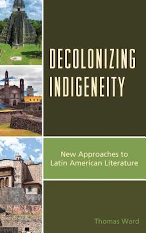 Decolonizing Indigeneity