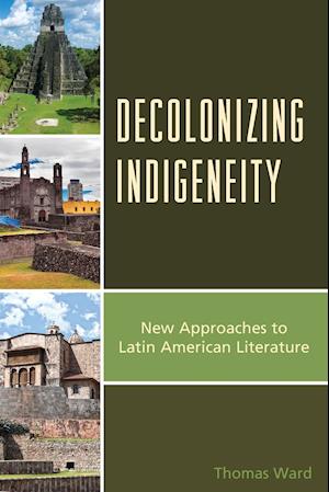 Decolonizing Indigeneity