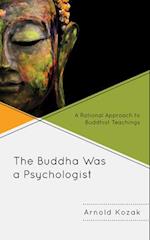 The Buddha Was a Psychologist