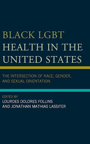 Black Lgbt Health in the United States