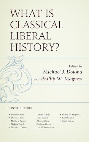 What Is Classical Liberal History?