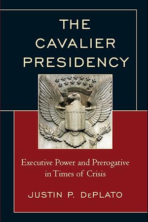The Cavalier Presidency
