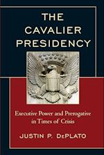 The Cavalier Presidency