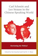 Carl Schmitt and Leo Strauss in the Chinese-Speaking World