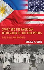 Sport and the American Occupation of the Philippines