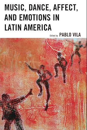 Music, Dance, Affect, and Emotions in Latin America