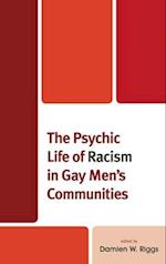 Psychic Life of Racism in Gay Men's Communities