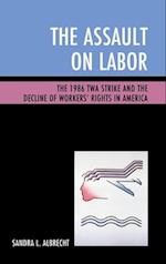 Assault on Labor