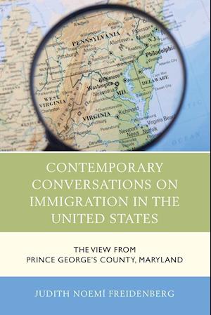 Contemporary Conversations on Immigration in the United States