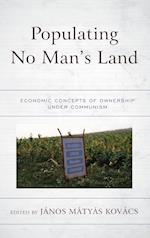 Populating No Man's Land