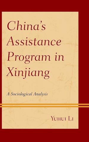 China's Assistance Program in Xinjiang