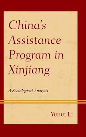 China's Assistance Program in Xinjiang