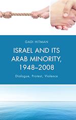 Israel and Its Arab Minority, 1948-2008