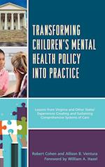 Transforming Children's Mental Health Policy Into Practice