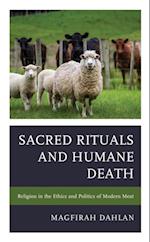 Sacred Rituals and Humane Death