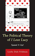 The Political Theory of I Love Lucy