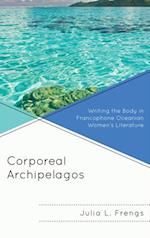 Corporeal Archipelagos