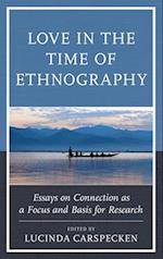 Love in the Time of Ethnography