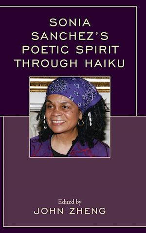 Sonia Sanchez's Poetic Spirit Through Haiku