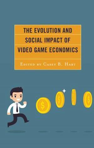 Evolution and Social Impact of Video Game Economics