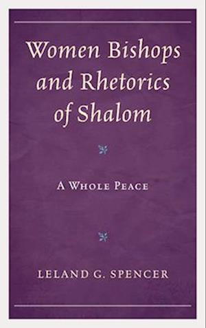 Women Bishops and Rhetorics of Shalom