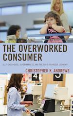 The Overworked Consumer