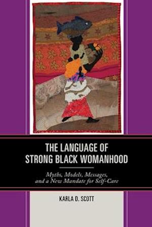 Language of Strong Black Womanhood