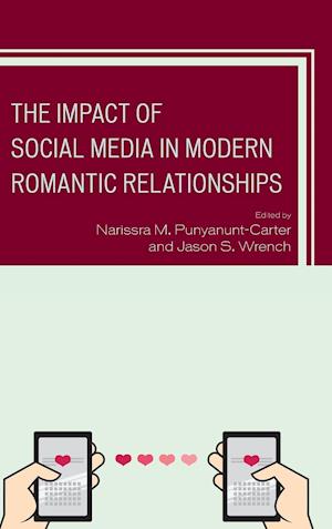 The Impact of Social Media in Modern Romantic Relationships