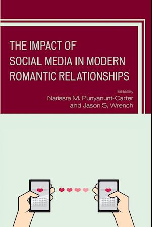 The Impact of Social Media in Modern Romantic Relationships