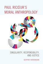 Paul Ricoeur's Moral Anthropology