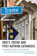 HBO's Treme and Post-Katrina Catharsis