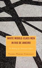White Middle-Class Men in Rio de Janeiro