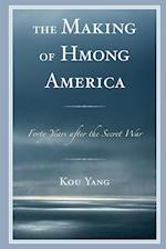 The Making of Hmong America