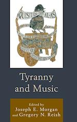 Tyranny and Music