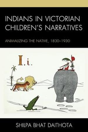 Indians in Victorian Children's Narratives