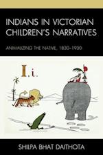 Indians in Victorian Children's Narratives