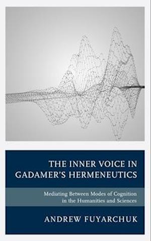 Inner Voice in Gadamer's Hermeneutics