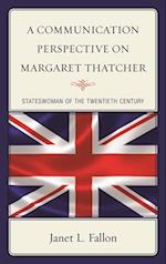 Communication Perspective on Margaret Thatcher