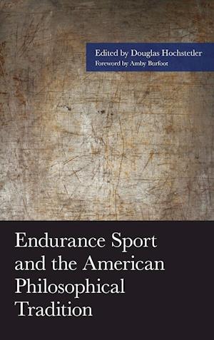 Endurance Sport and the American Philosophical Tradition