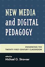 New Media and Digital Pedagogy