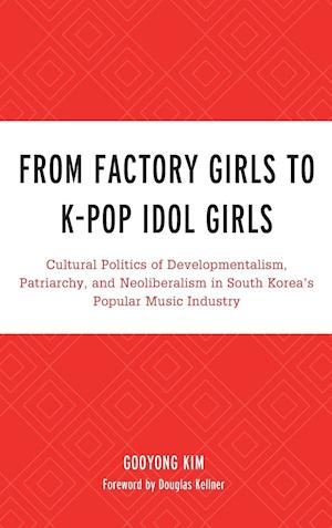 From Factory Girls to K-Pop Idol Girls