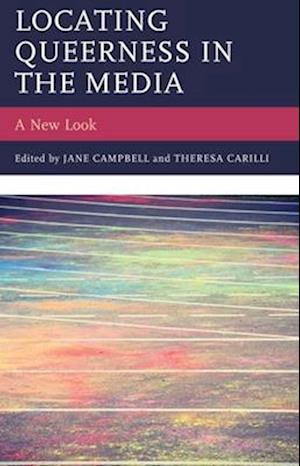 Locating Queerness in the Media