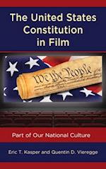 The United States Constitution in Film: Part of Our National Culture 