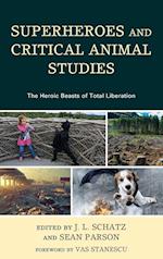 Superheroes and Critical Animal Studies