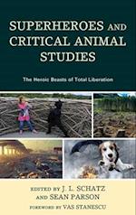 Superheroes and Critical Animal Studies