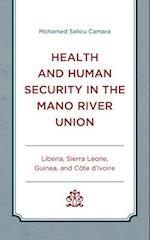 Health and Human Security in the Mano River Union