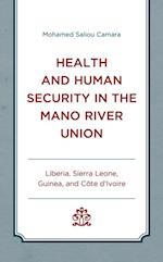 Health and Human Security in the Mano River Union