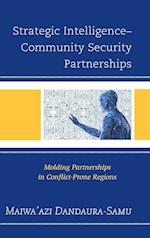Strategic Intelligence-Community Security Partnerships