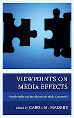 Viewpoints on Media Effects